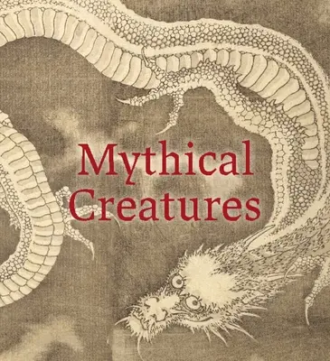 Mytická stvoření - Mythical Creatures
