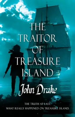 Zrádce z Ostrova pokladů: Konečně pravda - The Traitor of Treasure Island: The truth at last