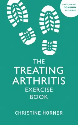 Léčba artritidy Cvičebnice - Treating Arthritis Exercise Book
