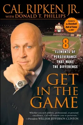 Dostaňte se do hry: 8 prvků vytrvalosti, které rozhodují o výsledku - Get in the Game: 8 Elements of Perseverance That Make the Difference