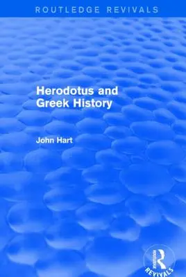 Hérodotos a řecké dějiny (Routledge Revivals) - Herodotus and Greek History (Routledge Revivals)