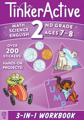 Tinkeractive Pracovní sešit pro 2. třídu 3 v 1: Matematika, přírodní vědy, anglický jazyk - Tinkeractive 2nd Grade 3-In-1 Workbook: Math, Science, English Language Arts
