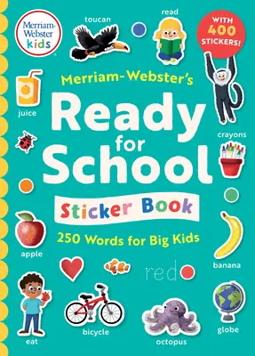 Merriam-Webster's Ready-For-School Sticker Book: 250 slovíček pro velké děti - Merriam-Webster's Ready-For-School Sticker Book: 250 Words for Big Kids