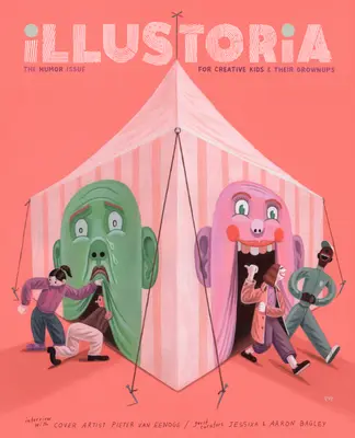 Illustoria: Humor: Vydání #21: Ilustrace: Příběhy, komiksy, DIY, pro kreativní děti a jejich dospělé - Illustoria: Humor: Issue #21: Stories, Comics, Diy, for Creative Kids and Their Grownups