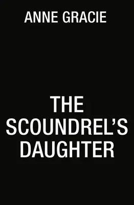 Dcera darebáka - The Scoundrel's Daughter