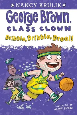 Slintej, slintej, slintej! - Dribble, Dribble, Drool!