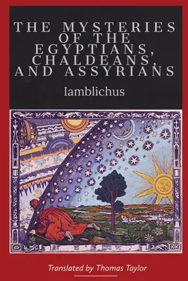O mystériích Egypťanů, Chaldejců a Asyřanů - On the Mysteries of the Egyptians, Chaldeans, and Assyrians