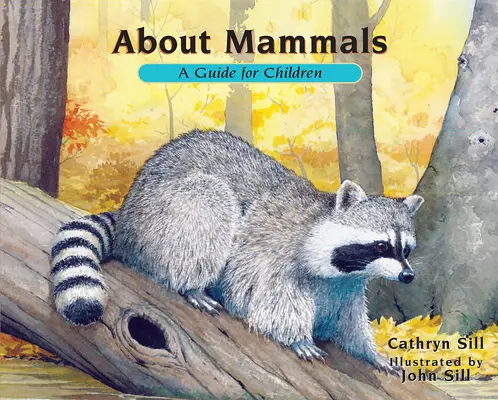 O savcích: Průvodce pro děti - About Mammals: A Guide for Children
