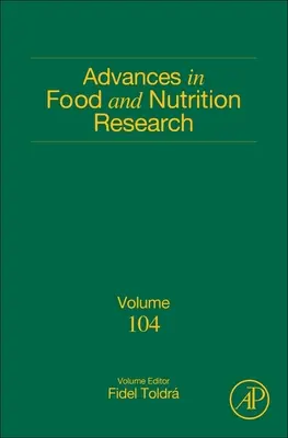 Pokroky ve výzkumu potravin a výživy: Svazek 104 - Advances in Food and Nutrition Research: Volume 104