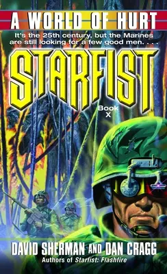 Hvězdná pěchota: Svět plný zranění - Starfist: A World of Hurt