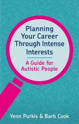 Plánování kariéry prostřednictvím intenzivních zájmů - Planning Your Career Through Intense Interests