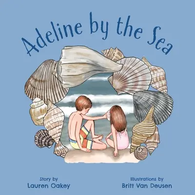 Adeline u moře - Adeline by the Sea