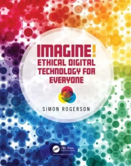 Představte si! Etické digitální technologie pro každého - Imagine! Ethical Digital Technology for Everyone