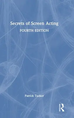 Tajemství filmového herectví - Secrets of Screen Acting