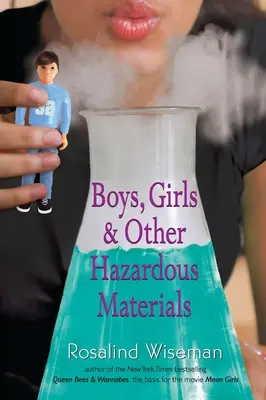 Chlapci, dívky a jiné nebezpečné látky - Boys, Girls & Other Hazardous Materials