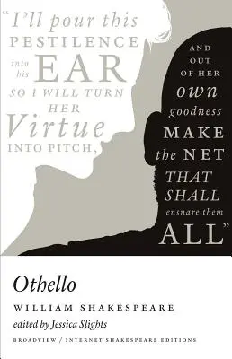 Othello: Vydání Broadview Internet Shakespeare - Othello: A Broadview Internet Shakespeare Edition