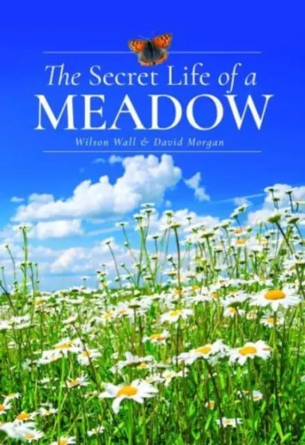 Tajný život louky - The Secret Life of a Meadow