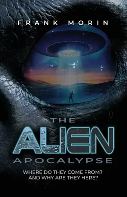 Cizí apokalypsa - The Alien Apocalypse