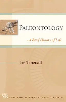 Paleontologie: Paleontologie: stručné dějiny života - Paleontology: A Brief History of Life