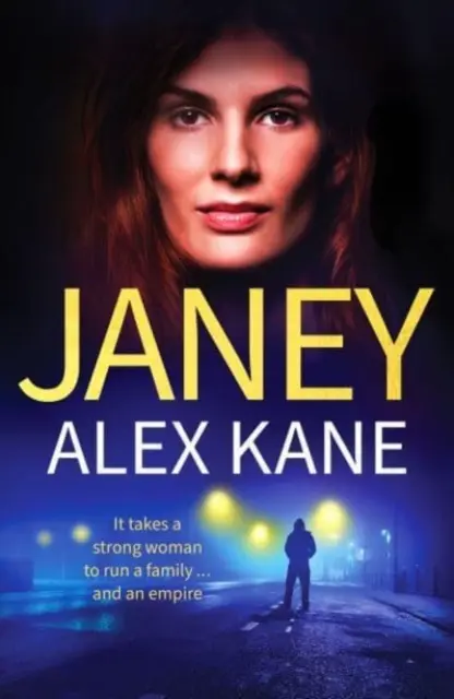 Janey - Naprosto návykový, stránkami napínavý a drsný thriller - Janey - An utterly addictive, page-turning and gritty thriller