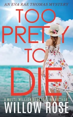 Příliš krásná na to, aby zemřela - Too Pretty to Die