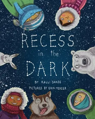 Recess in the Dark: Poems from the Far North (Odpočinek ve tmě: Básně z dalekého severu) - Recess in the Dark: Poems from the Far North