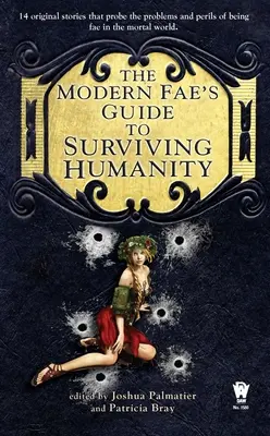 Průvodce moderního fae, jak přežít lidstvo - The Modern Fae's Guide to Surviving Humanity