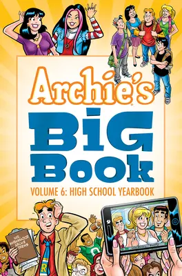 Archieho velká kniha, svazek 6: Ročenka střední školy - Archie's Big Book Vol. 6: High School Yearbook