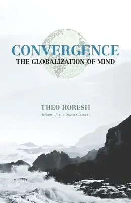 Konvergence: Globalizace mysli - Convergence: The Globalization of Mind