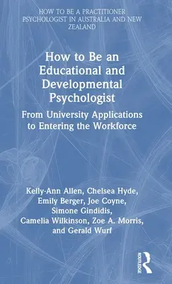 Jak se stát pedagogickým a vývojovým psychologem: Od přihlášek na univerzitu po nástup do zaměstnání - How to be an Educational and Developmental Psychologist: From University Applications to Entering the Workforce
