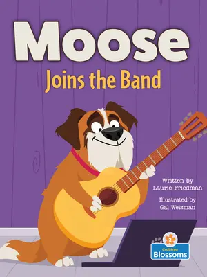 Moose se připojuje ke kapele - Moose Joins the Band