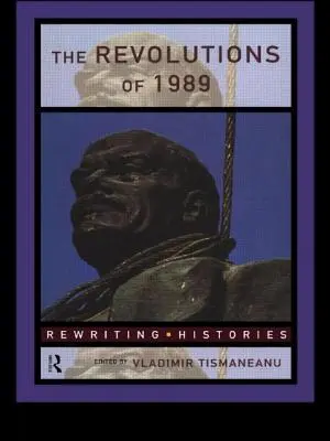Revoluce v roce 1989 - The Revolutions of 1989