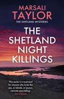 Shetlandské noční vraždy - Záhady shetlandské plavby - Shetland Night Killings - The Shetland Sailing Mysteries