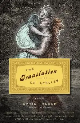 Překlad knihy Dr. Apelles: Příběh lásky - The Translation of Dr. Apelles: A Love Story