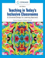 Vyučování v dnešních inkluzivních třídách: Přístup k univerzálnímu designu výuky - Teaching in Today's Inclusive Classrooms: A Universal Design for Learning Approach