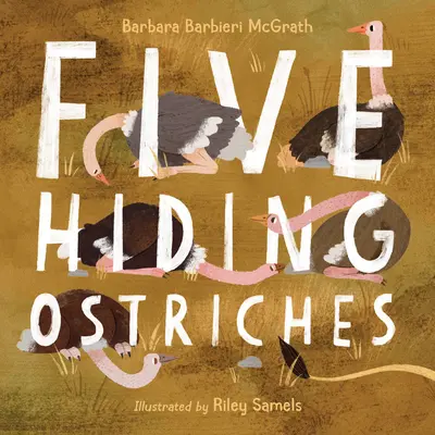 Pět schovávajících se pštrosů - Five Hiding Ostriches