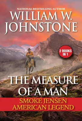 Měřítko člověka: Smoke Jensen, americká legenda - The Measure of a Man: Smoke Jensen, American Legend