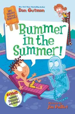 Letní průšvih! - Bummer in the Summer!