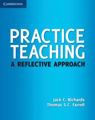 Praktické vyučování: Reflektivní přístup - Practice Teaching: A Reflective Approach