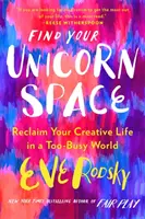 Najděte svůj prostor pro jednorožce - Find Your Unicorn Space