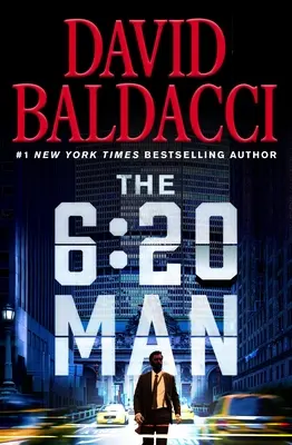 Muž v 6:20: A Thriller - The 6:20 Man: A Thriller
