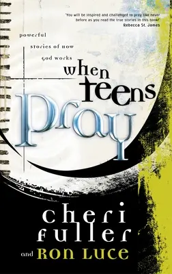 Když se dospívající modlí - When Teens Pray