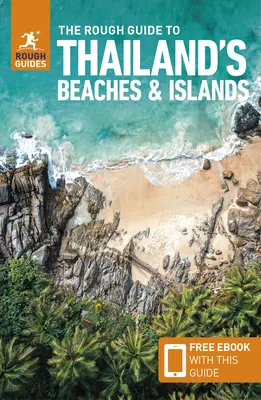 The Rough Guide to Thailand's Beaches & Islands (Cestovní průvodce s elektronickou knihou zdarma) - The Rough Guide to Thailand's Beaches & Islands (Travel Guide with Free Ebook)