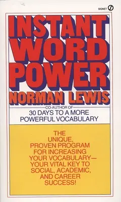 Instant Word Power: Jedinečný, osvědčený program pro rozšíření slovní zásoby - váš důležitý klíč ke společenskému, akademickému a kariérnímu úspěchu - Instant Word Power: The Unique, Proven Program for Increasing Your Vocabulary--Your Vital Key to Social, Academic, and Career Success