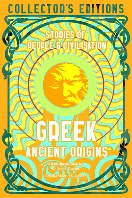 Řecké antické počátky: Příběhy o lidech a civilizaci - Greek Ancient Origins: Stories of People & Civilization