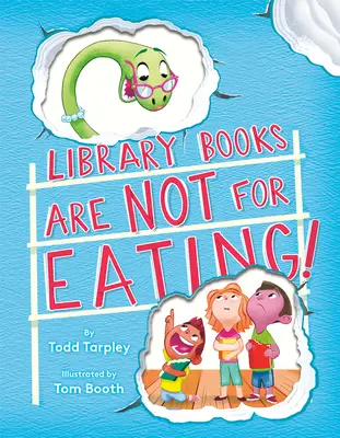 Knihy v knihovně nejsou k jídlu! - Library Books Are Not for Eating!