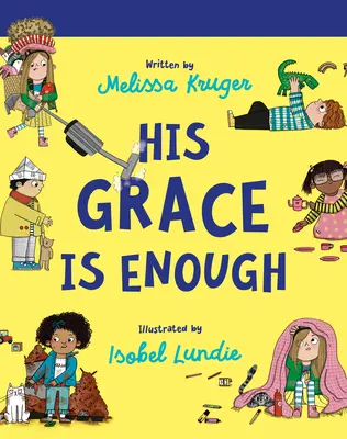 Jeho milost je dostatečná - His Grace Is Enough Board Book