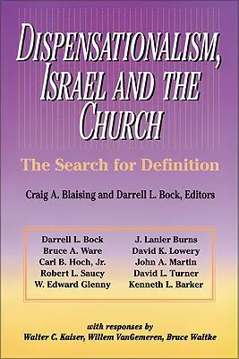 Dispenzacionalismus, Izrael a církev: Hledání definice - Dispensationalism, Israel and the Church: The Search for Definition