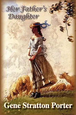 Dcera jejího otce - Her Father's Daughter