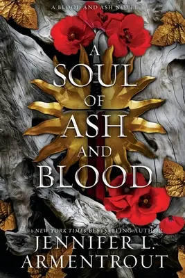 Duše z popela a krve: A Blood and Ash Novel - A Soul of Ash and Blood: A Blood and Ash Novel